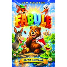 Fabule - Lev Tolstoi Fabule - Lev Tolstoi