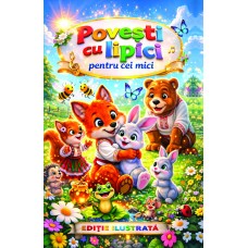 Povesti cu lipici pentru cei mici Povesti cu lipici pentru cei mici