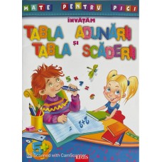 Invatam Tabla Adunarii si Tabla Scaderii Invatam Tabla Adunarii si Tabla Scaderii